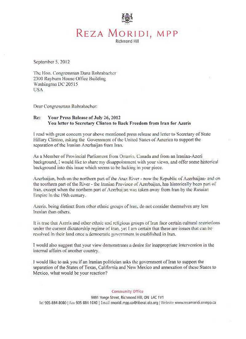 این متن نامه ای است که  دکتر رضا مریدی «اهل اورمیه» نماینده پارلمان انتاریو کانادا نامه ای به دانا روربکر سناتور کارچاق کن و دلال محبت کالیفرنیا نوشته و او را به باد انتقاد کشیده است. 