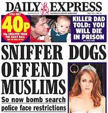 در اسلام نه تنها سگ موجودی خوار، کثیف، و نجس است، حتی سگهای آموزش دیده پلیس که می توانند با بوئیدن خود به جرائم و جنایت های انجام شده پی ببرند، در اروپا اجازه ندارند همراه پلیس وارد خانه یک مسلمان شوند.